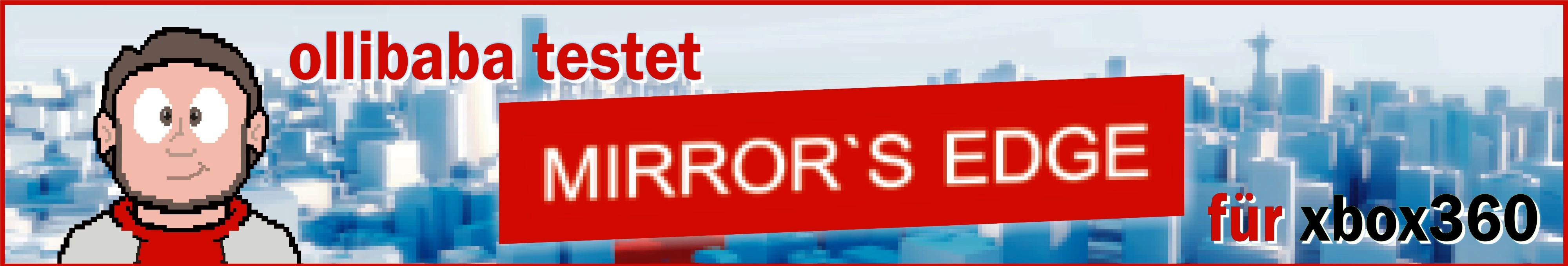 pixel - MIRRORS EDGE - ganz oben