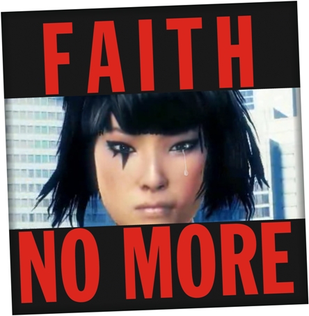 MirrEdge2-faith no more