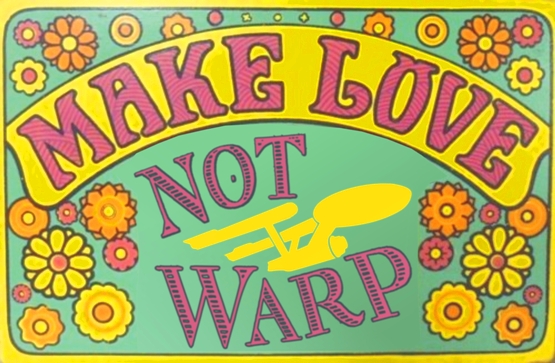 make-love-not-warp