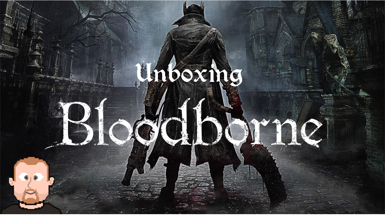 Unboxing Bloodborne – Nightmare Edition (Playstation 4)