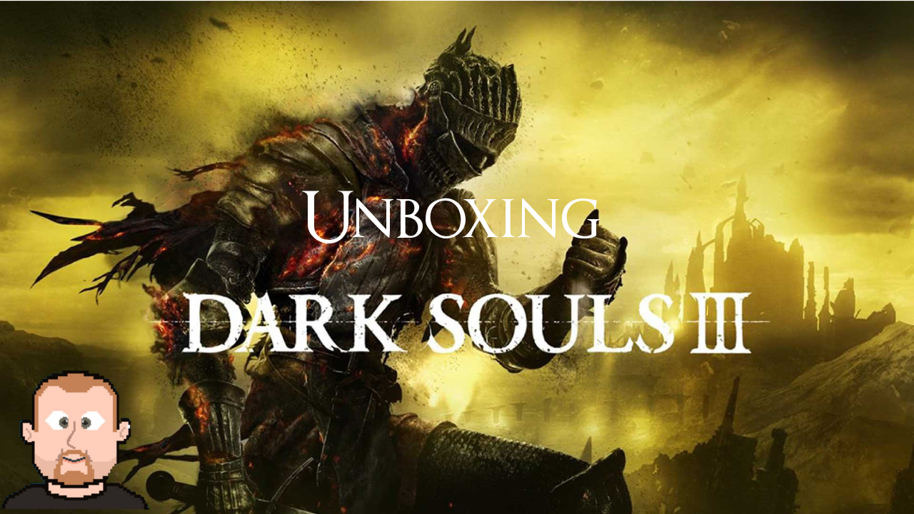 Unboxing Dark Souls 3 – Collectors Edition (PS4)